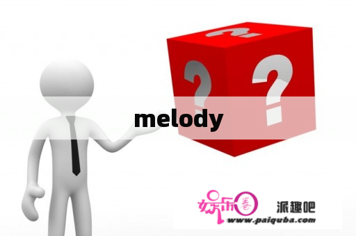 melody